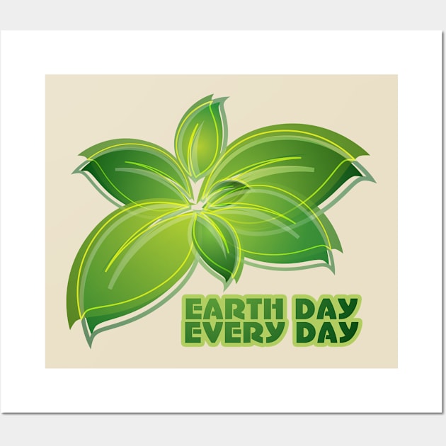 Earth Day Every Day Wall Art by The Lucid Frog